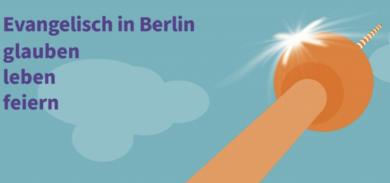 „Vor Gott sind eigentlich alle Menschen Berliner!“ Am Reformationstag 2024 startet der neue Newsletter der Evangelischen Kirche "Evangelisch in Berlin" mit Geschichten, die Mut machen, inspirierenden Menschen und Orten und besonderen Veranstaltungstipps – Anmeldung hier!