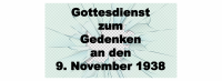 Gottesdienst zum Gedenken an den 9. November 1938 in der Kirche "Zur frohen Botschaft", Berlin-Karlshorst am Donnerstag, 9. November 2023, 19.30 Uhr