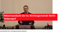 Adventsandacht der Ev. Kirchengemeinde Berlin-Hellersdorf