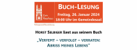 Ev. Kirchengemeinde Berlin-Baumschulenweg: HORST SELBIGER liest aus seinem Buch „VERFEMT – VERFOLGT – VERRATEN: ABRISS MEINES LEBENS“, Freitag, 26. Januar 2024, 18 Uhr, Gemeindesaal
