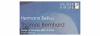 Hermann Beil liest Thomas Bernhard am Freitag, 25. November 2022, 19.30 Uhr im Gemeindesaal der Ev. Paul-Gerhardt-Kirchengemeinde Berlin-Lichtenberg