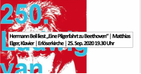Hermann Beil liest „Eine Pilgerfahrt zu Beethoven“ │ Matthias Elger, Klavier │ Erlöserkirche │ 25. Sep. 2020 19.30 Uhr