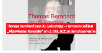 Thomas Bernhard zum 90. Geburtstag – Hermann Beil liest „Alte Meister. Komödie“ am 2. Okt. 2021 um 19.30 Uhr in der Erlöserkirche