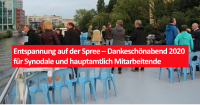 Entspannung auf der Spree – Dankeschönabend 2020 für Synodale und hauptamtlich Mitarbeitende des Kirchenkreises Lichtenberg-Oberspree. Foto: Jürgen Bosenius / kklios.de