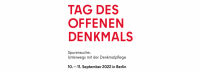 TAG DES OFFENEN DENKMALS: 10. bis 11. September 2022 – Angebote im Ev. Kirchenkreis Berlin Süd-Ost