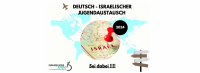 Jetzt anmelden! Deutsch-Israelischer Jugendaustausch 2024