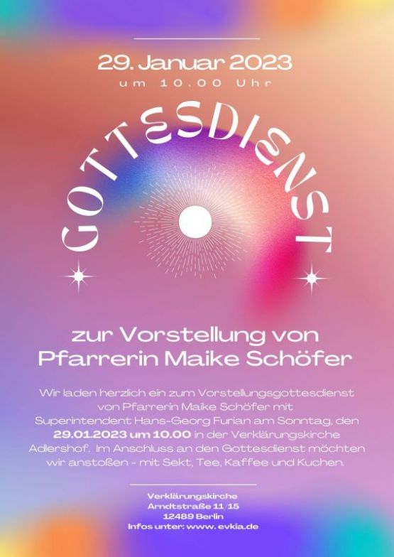 Ev. Kirchengemeinde Berlin-Adlershof: Einführungsgottesdienst von Pfarrerin Maike Schöfer am Sonntag, 29. Januar 2023, um 10 Uhr in der Verklärungskirche Adlershof