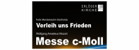 Mendelssohn Bartholdy: VERLEIH UNS FRIEDEN und Wolfgang Amadeus Mozart: MESSE C-MOLL – Erlöserkirche, Sonntag, 25. September 2022, 18 Uhr