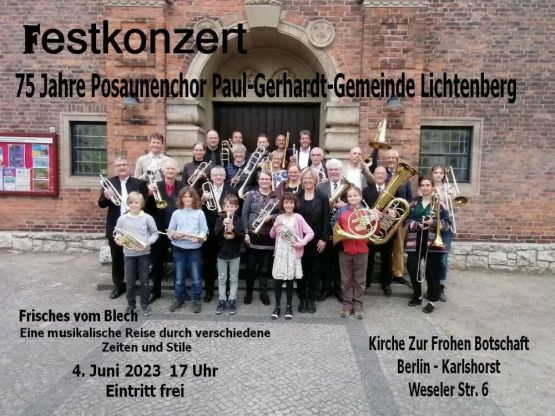 FRISCHES VOM BLECH - Festliches Bläserkonzert: Sonntag, 4. Juni 2023, 17 Uhr in der Karlshorster Kirche "Zur frohen Botschaft"