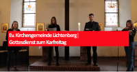 Ev. Kirchengemeinde Lichtenberg│Gottesdienst zum Karfreitag