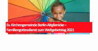 Ev. Kirchengemeinde Berlin-Altglienicke – Familiengottesdienst zum Weltgebetstag 2021