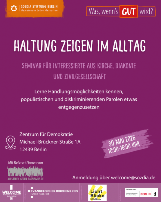 SEMINAR FÜR INTERESSIERTE AUS KIRCHE, DIAKONIE UND ZIVILGESELLSCHAFT: 30. Mai 2026, 10 bis 16 Uhr, Zentrum für Demokratie, Michael-Brückner-Straße 1A, 12439 Berlin