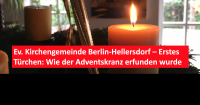 Ev. Kirchengemeinde Berlin-Hellersdorf – Erstes Türchen: Wie der Adventskranz erfunden wurde