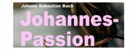 Bach: Johannes-Passion in der Erlöserkirche Rummelsburg. Chor der Erlöserkirche, Berlin Sinfonietta, Leitung KMD Matthias Elger – Sonntag, 22. Mai 2022, 18 Uhr