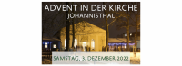 Ev. Kirchengemeinde Johannisthal: Advent in der Kirche – Samstag, 3. Dezember 2022, ab 15 Uhr – Gottesdienst mit Verabschiedung der ausscheidenden Ältesten, im Anschluss gemeinsamer Ausklang mit Adventsmarkt und Adventsliedersingen