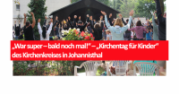 „War super – bald noch mal!“ – „Kirchentag für Kinder“ des Kirchenkreises in Johannisthal. Foto: Jürgen Bosenius / kklios.de