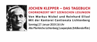 Jochen Klepper - Das Tagebuch. Chorkonzert mit szenischen Lesungen und der Kantorei Cantionata Lichtenberg am Sonntag, 27. Januar 2019, um 16 Uhr in der Alten Pfarrkirche in Lichtenberg, Loeperplatz.