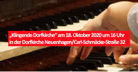 „Klingende Dorfkirche“ am 18. Oktober 2020 um 16 Uhr in der Dorfkirche Neuenhagen/Carl-Schmäcke-Straße 32