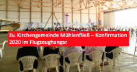 Konfirmation in Coronazeiten an einem ungewöhnlichen Ort: Die Ev. Kirchengemeinde Mühlenfließ hat am 20. September 2020 in einem Flugzeughangar auf dem Strausberger Flughafen Konfirmation gefeiert - eine wunderbare Idee! Foto: Fotostudio Matte, Strausberg