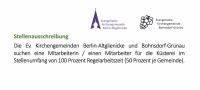 Die Evangelischen Kirchengemeinden Berlin Bohnsdorf-Grünau und Berlin-Altglienicke suchen eine Mitarbeiterin / einen Mitarbeiter für die Küsterei