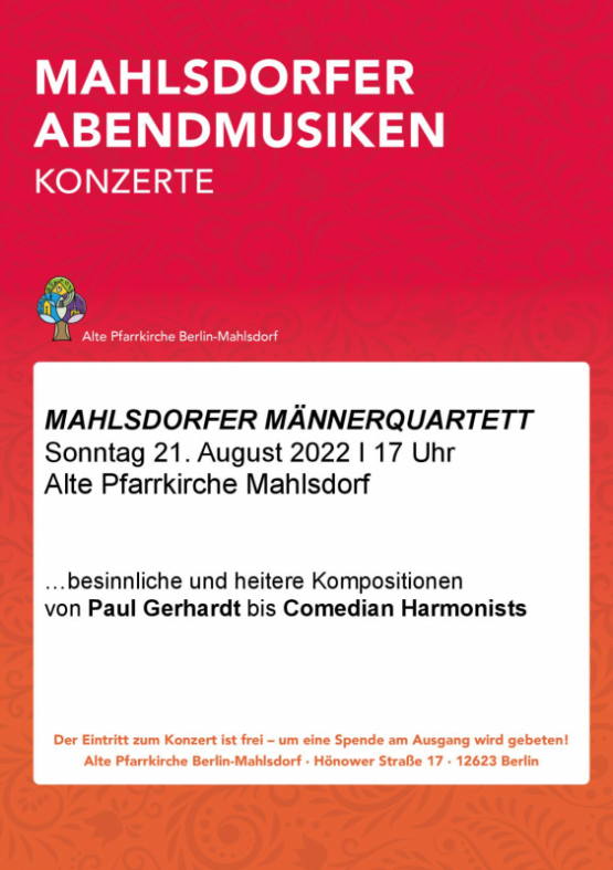 Mahlsdorfer Abendmusik: Mahlsdorfer Männerquartett in der Alten Pfarrkirche Mahlsdorf – Sonntag, 21. August 2022, 17 Uhr