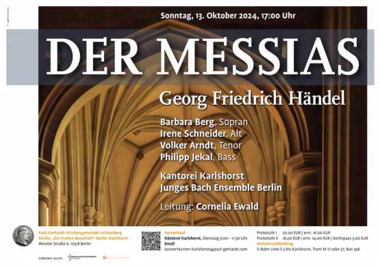 DER MESSIAS Georg Friedrich Händel – Sonntag, 13. Oktober 2024, 17:00 Uhr, Kirche „Zur Frohen Botschaft" Berlin-Karlshorst