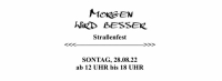 Ein Jahr nach Wiedereröffnung: "Morgen wird besser" feiert Straßenfest in Lichtenberg – Sonntag, 28. August 2022, ab 12 Uhr