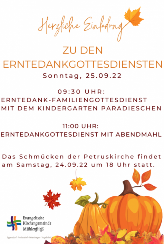 Ev. Kirchengemeinde Mühlenfließ: Erntedankgottesdienste – Sonntag, 25. September 2022, 9.30 und 11 Uhr in der Petruskirche