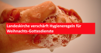 Landeskirche verschärft Hygieneregeln für Weihnachts-Gottesdienste