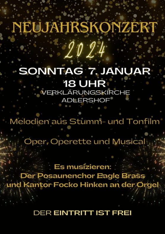 Neujahrskonzert 2024 in der Verklärungskirche Adlershof, Sonntag, 7. Januar 2024, 18 Uhr