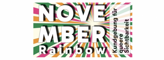 Der Evangelische Kirchenkreis Berlin Süd-Ost unterstützt den November Rainbow: Kundgebung für queere Sichtbarkeit am 27. November 2025 um 17 Uhr, Paul-Gerhardt-Kirche Alt-Schöneberg, Hauptstraße 47, 10827 Berlin
