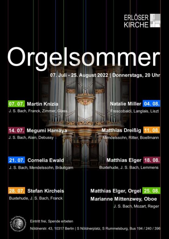 Orgelsommer in der Erlöserkirche, Ev. Paul-Gerhardt-Kirchengemeinde Lichtenberg – immer donnerstags um 20 Uhr vom 7. Juli bis 25. August 2022