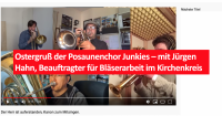 Ostergruß der Posaunenchor Junkies – mit Jürgen Hahn, Beauftragter für Bläserarbeit im Kirchenkreis