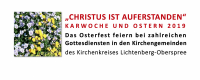 Gottesdienste in der Karwoche und zu Ostern in den Kirchengemeinden des Kirchenkreises Lichtenberg-Oberspree