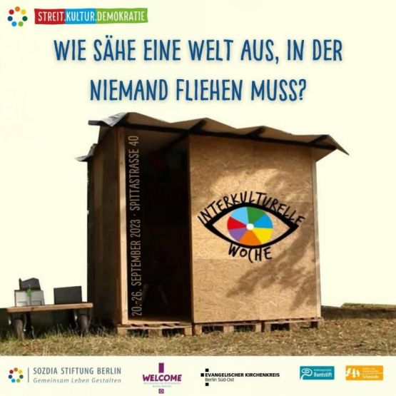Interkulturelle Woche 2023 in Berlin: „Wie sieht eine Welt aus, in der niemand fliegen muss?“ – „Refugee Room“ vom 20. bis 26. Sep. 2023 im Kaskelkiez