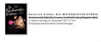 Die Weihnachtshistorie von Heinrich Schütz am 2. Advent, 10. Dezember 2017, um 17 Uhr in der Christophoruskirche in Berlin-Friedrichshagen