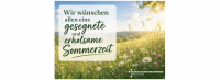 Wir wünschen eine erholsame und gesegnete Sommerzeit!