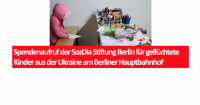 Spendenaufruf der SozDia Stiftung Berlin für geflüchtete Kinder aus der Ukraine am Berliner Hauptbahnhof