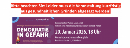 Krankheitsbedingt abgesagt – Tischgespräch mit der Autorin Susan Arndt: Gemeinsames Abendessen und Austausch an Tischen & Plenum, 20. Januar 2026, 18 Uhr, Gemeindezentrum Am Fennpfuhl, Paul-Junius-Straße 75, 10369 Berlin