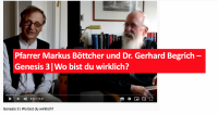 Pfarrer Markus Böttcher und Dr. Gerhard Begrich – Genesis 3|Wo bist du wirklich?