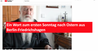 Ein Wort zum ersten Sonntag nach Ostern aus Berlin-Friedrichshagen