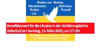 Benefizkonzert für die Ukraine in der Verklärungskirche Adlershof am Sonntag, 13. März 2022, um 17 Uhr