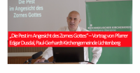 „Die Pest im Angesicht des Zornes Gottes“ – Vortrag von Pfarrer Edgar Dusdal, Paul-Gerhardt-Kirchengemeinde Lichtenberg
