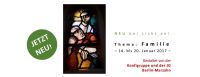Die Konfigruppe und JG Berlin-Marzahn gestaltet vom 14. bis 20. Januar 2017 die Themenwoche "Familie" bei Licht an!