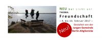 Die Junge Gemeinde Berlin-Altglienicke gestaltet vom 4. bis zum 10. Februar 2017 die Themenwoche "Freundschaft" bei Licht an!