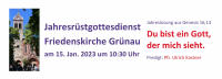Jahresrüstgottesdienst 2023 am 15. Januar 2023 in der Friedenskirche Grünau um 10.30 Uhr