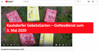 Kaulsdorfer GebetsGarten – Gottesdienst zum 3. Mai 2020