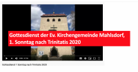 Gottesdienst der Ev. Kirchengemeinde Mahlsdorf, 1. Sonntag nach Trinitatis 2020