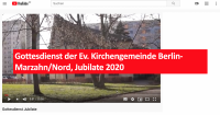 Gottesdienst der Ev. Kirchengemeinde Berlin-Marzahn/Nord, Jubilate 2020