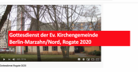 Gottesdienst der Ev. Kirchengemeinde Berlin-Marzahn/Nord, Rogate 2020